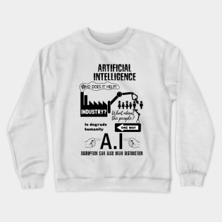 Artificial Intelligence Crewneck Sweatshirt